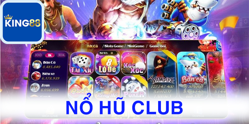 Khám phá nổ hũ club với những thông tin giới thiệu khái quát